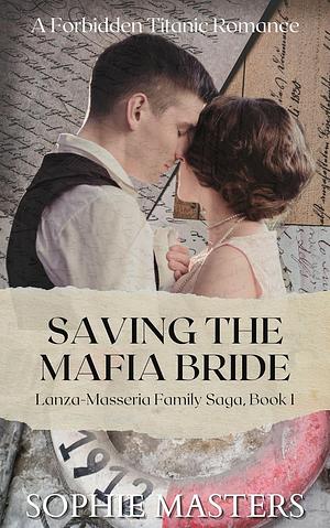 Saving the Mafia Bride by Sophie Masters