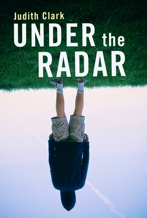 Under the Radar by Judith Clark