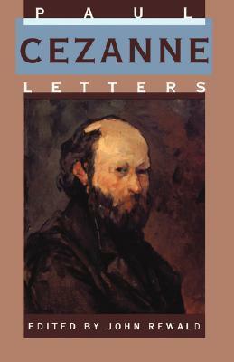 Paul Cezanne, Letters by John Rewald, Paul Cézanne