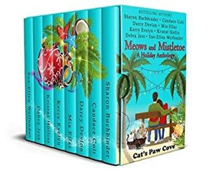 Meows and Mistletoe by Catherine Kean, Kerry Evelyn, Darcy Devlon, Sharon Buchbinder, Sue-Ellen Welfonder, Candace Colt, Wynter Daniels, Debra Jess, Mia Ellas, Kristal Hollis