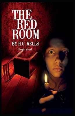 The Red Room Illustrated by H.G. Wells