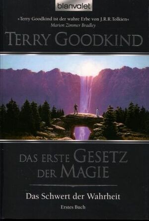 Das erste Gesetz der Magie by Terry Goodkind