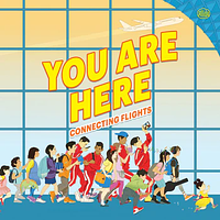 You Are Here: Connecting Flights by Ellen Oh