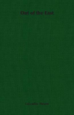 Out of the East by Lafcadio Hearn