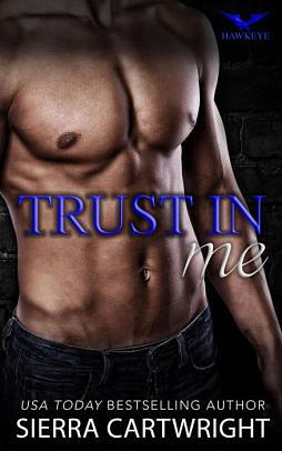 Trust in Me by Sierra Cartwright