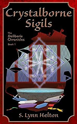 Crystalborne Sigils by S. Lynn Helton