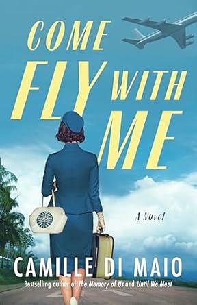 Come Fly With Me by Camille Di Maio