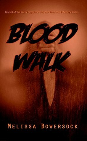 Blood Walk by Melissa Bowersock