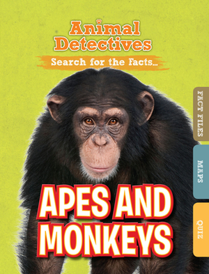 Apes and Monkeys by Anne O'Daly