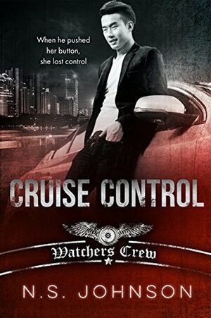 Cruise Control by N.S. Johnson, Ines Johnson