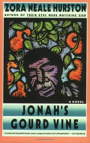 Jonah's Gourd Vine by Zora Neale Hurston