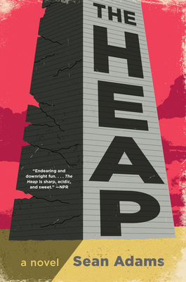 The Heap by Sean Adams