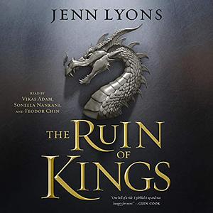 The Ruin of Kings by Jenn Lyons