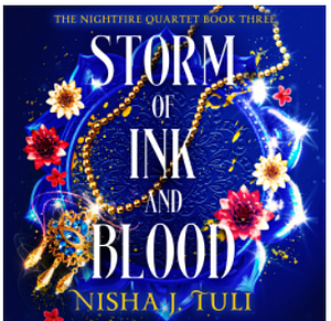 Storm of Ink and Blood by Nisha J. Tuli