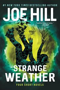 Strange Weather by Joe Hill