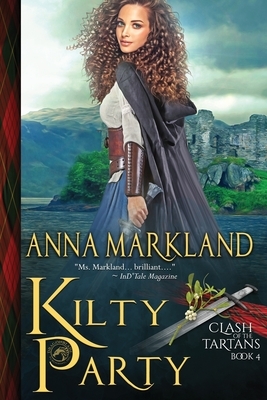 Kilty Party by Anna Markland, Dragonblade Publishing