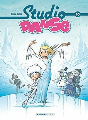 Studio Danse, Tome 10 by BéKa, Crip