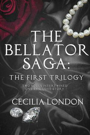 The Bellator Saga: The First Trilogy by Cecilia London
