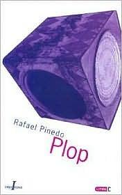 Plop by Rafael Pinedo