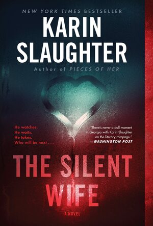 The Silent Wife by Karin Slaughter