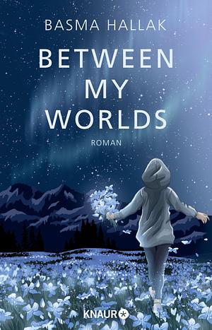 Between My Worlds by Basma Hallak