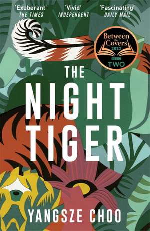 The Night Tiger by Yangsze Choo