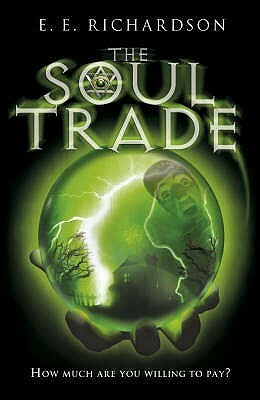 The Soul Trade by E.E. Richardson