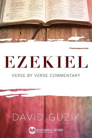 Ezekiel by David Guzik