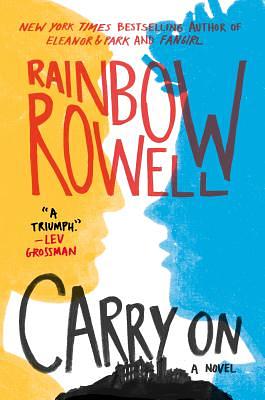 Carry On by Rainbow Rowell