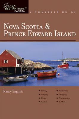 Explorer's Guide Nova Scotia & Prince Edward Island: A Great Destination by Nancy English