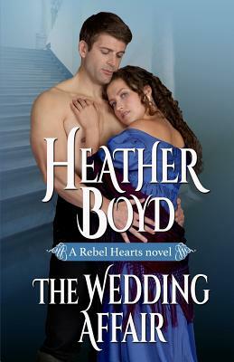 The Wedding Affair by Heather Boyd