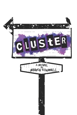 Cluster by Jessica Conwell