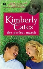 The Perfect Match by Kimberly Cates