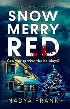 Snow Merry Red by Nadya Frank