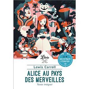 Alice au pays des merveilles by Lewis Carroll