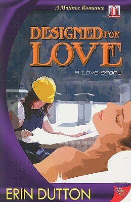 Designed for Love by Erin Dutton