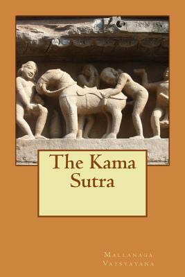 The Kama Sutra: The Art of Making Love with your Partner by Mallanaga Vatsyayana