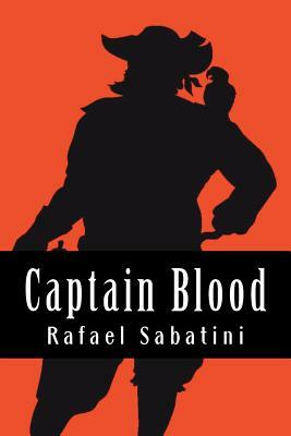 Captain Blood by Rafael Sabatini