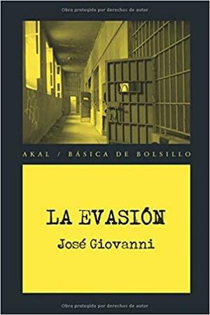 La evasión by José Giovanni