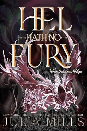 Hel Hath No Fury by Julia Mills