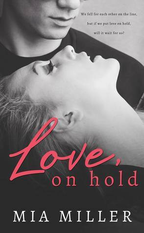 Love on Hold by Mia Miller