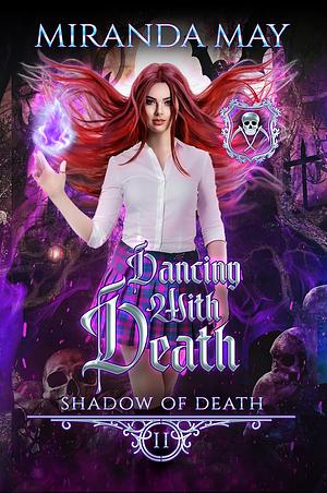 Dancing With Death by Miranda May