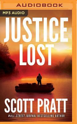 Justice Lost by Scott Pratt