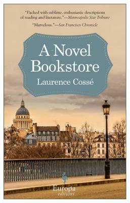 A Novel Bookstore by Laurence Cossé