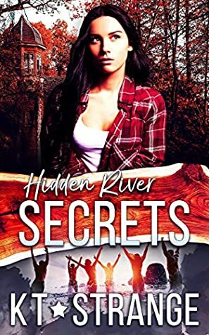 Hidden River Secrets by KT Strange