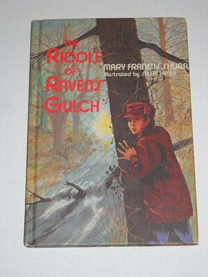 The Riddle of Raven's Gulch by Mary Francis Shura