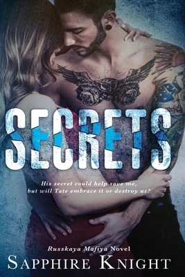 Secrets by Sapphire Knight