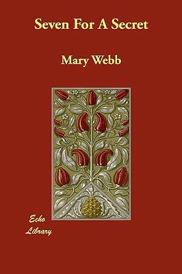 Seven for a Secret by Mary Webb