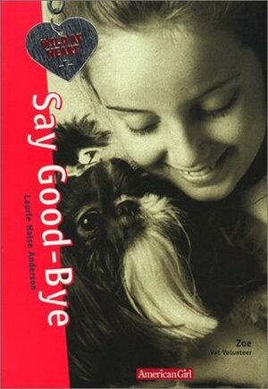 Say Good-Bye by Laurie Halse Anderson