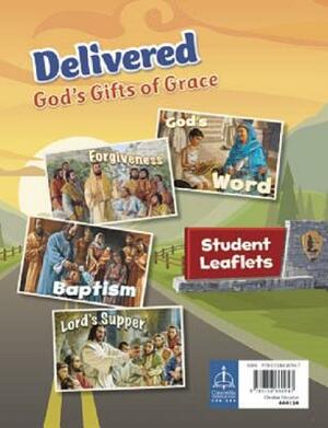 Delivered: God's Gifts of Grace - Student Leaflet by Concordia Publishing House